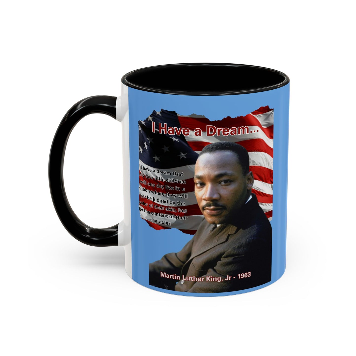 "I Have a Dream" MLKJr Blue Accent Mug by theGreenDragonTavern.shop