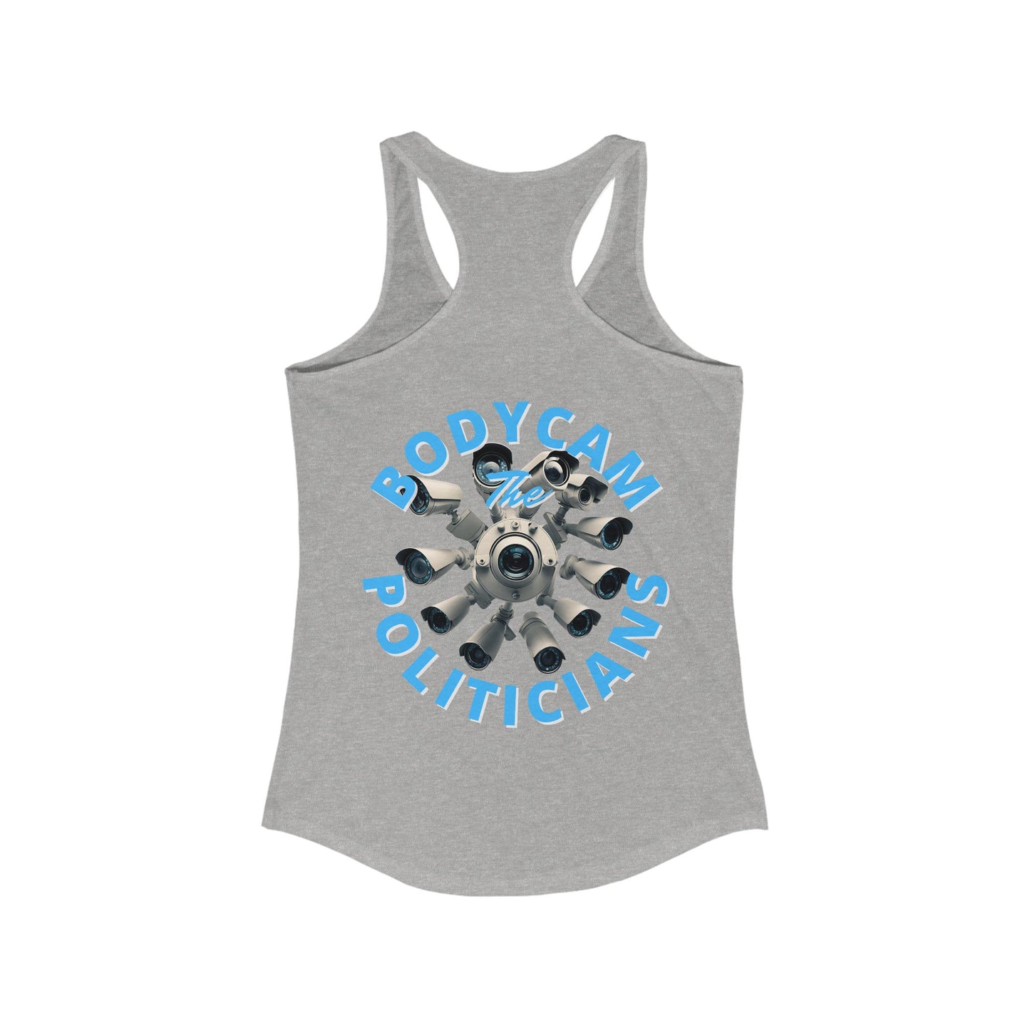 2-sided Bodycam the Politicians Cameras Women's Racerback Tank Top by theGreenDragonTavern.shop