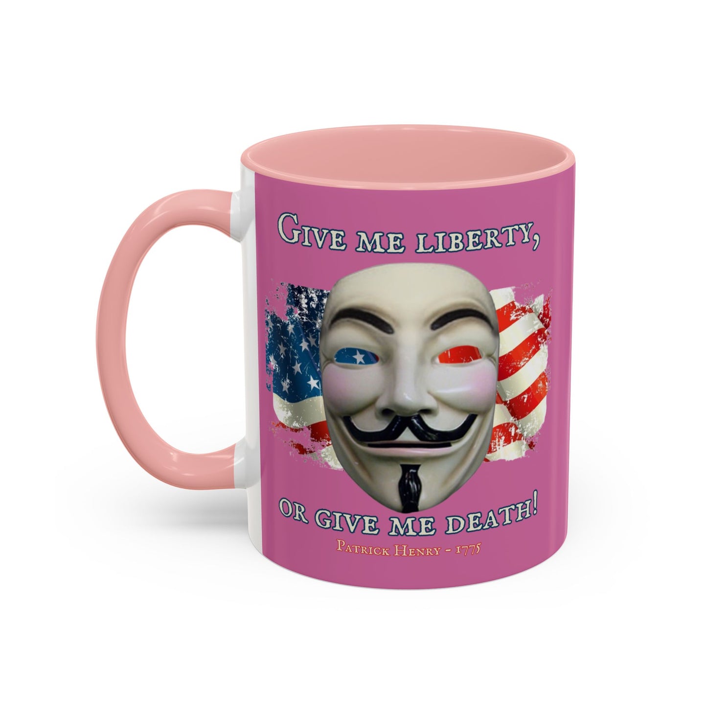 Vendetta, "Give me liberty, or give me death!" Pink Accent Mug by theGreenDragonTavern.shop