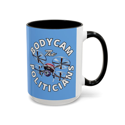 Bodycam the Politicians Drone Light Blue Accent Mug by theGreenDragonTavern.shop