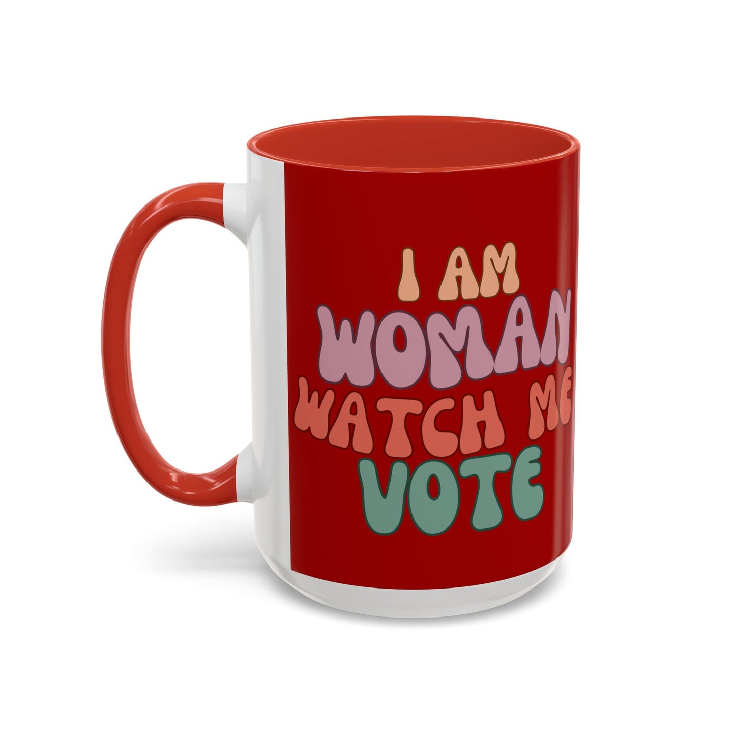 I Am Woman Watch Me Vote Red Accent Mug by theGreenDragonTavern.shop