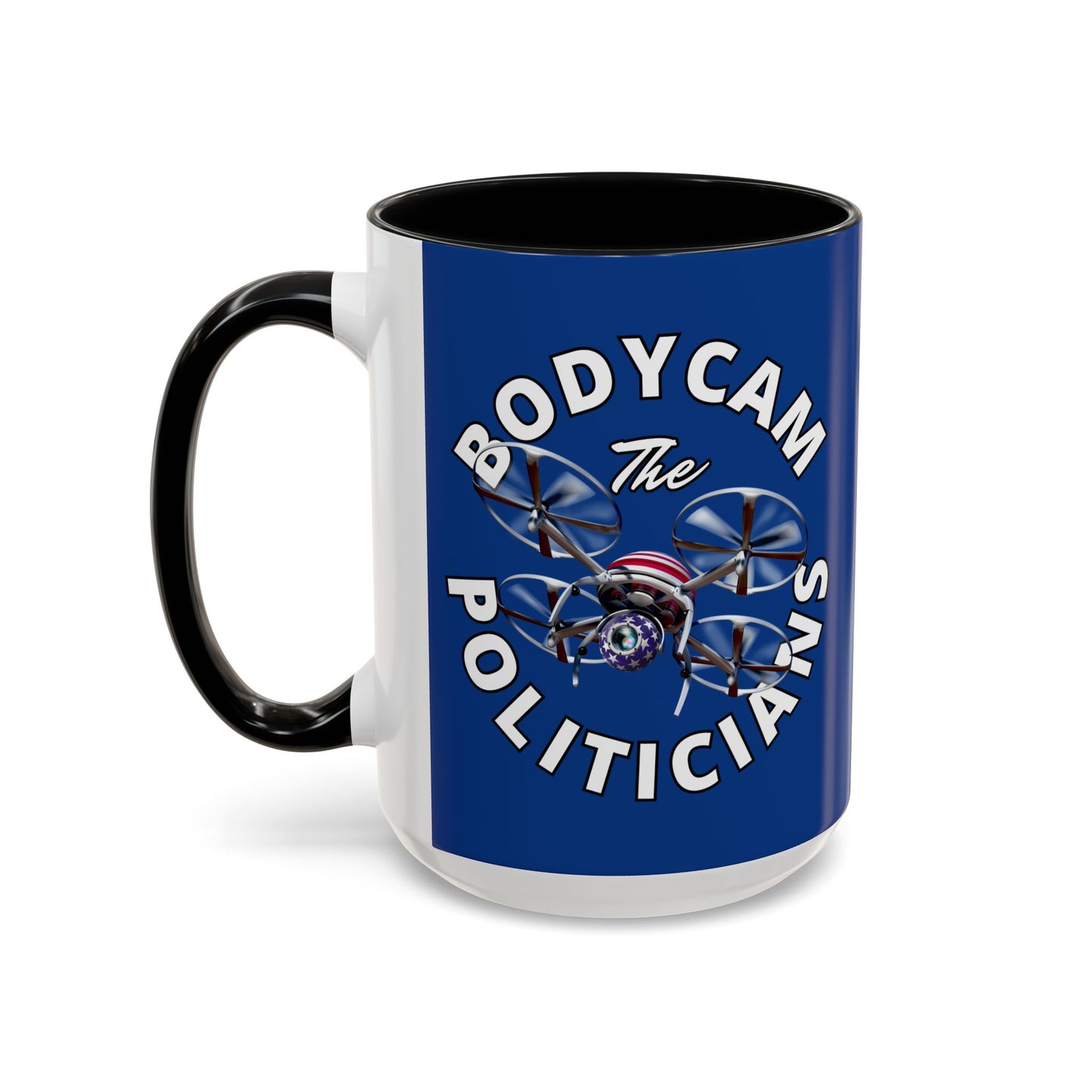 Bodycam the Politicians Drone Dark Blue Accent Mug by theGreenDragonTavern.shop