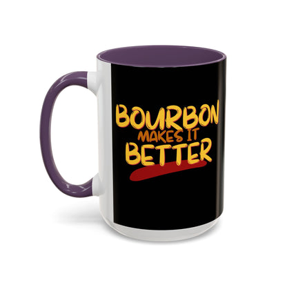 Bourbon makes it better Accent Mug by theGreenDragonTavern.shop