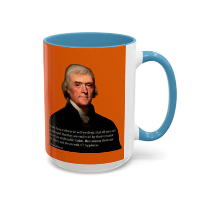 We hold these truths to be self-evident Orange Accent Mug by theGreenDragonTavern.shop