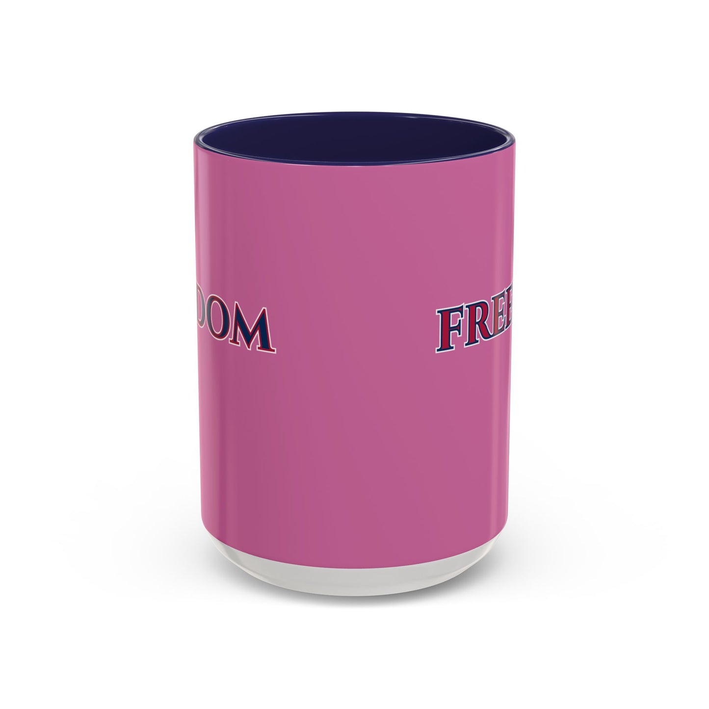 Freedom, Pink Accent Mug by theGreenDragonTavern.shop