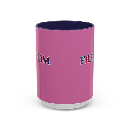 Freedom, Pink Accent Mug by theGreenDragonTavern.shop