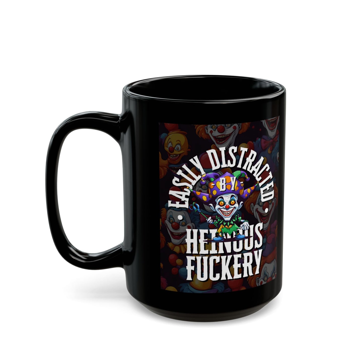 Easily Distracted by Heinous Fuckery Little Jincs Black Mug by theGreenDragonTavern.shop