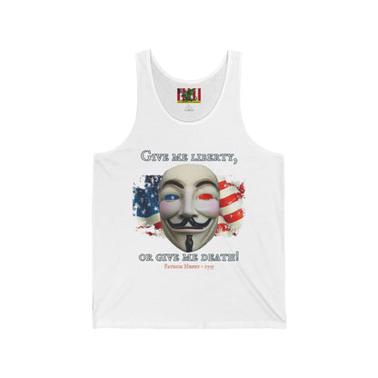 Vendetta, "Give me liberty, or give me death!" Unisex Jersey Tank Top by theGreenDragonTavern.shop