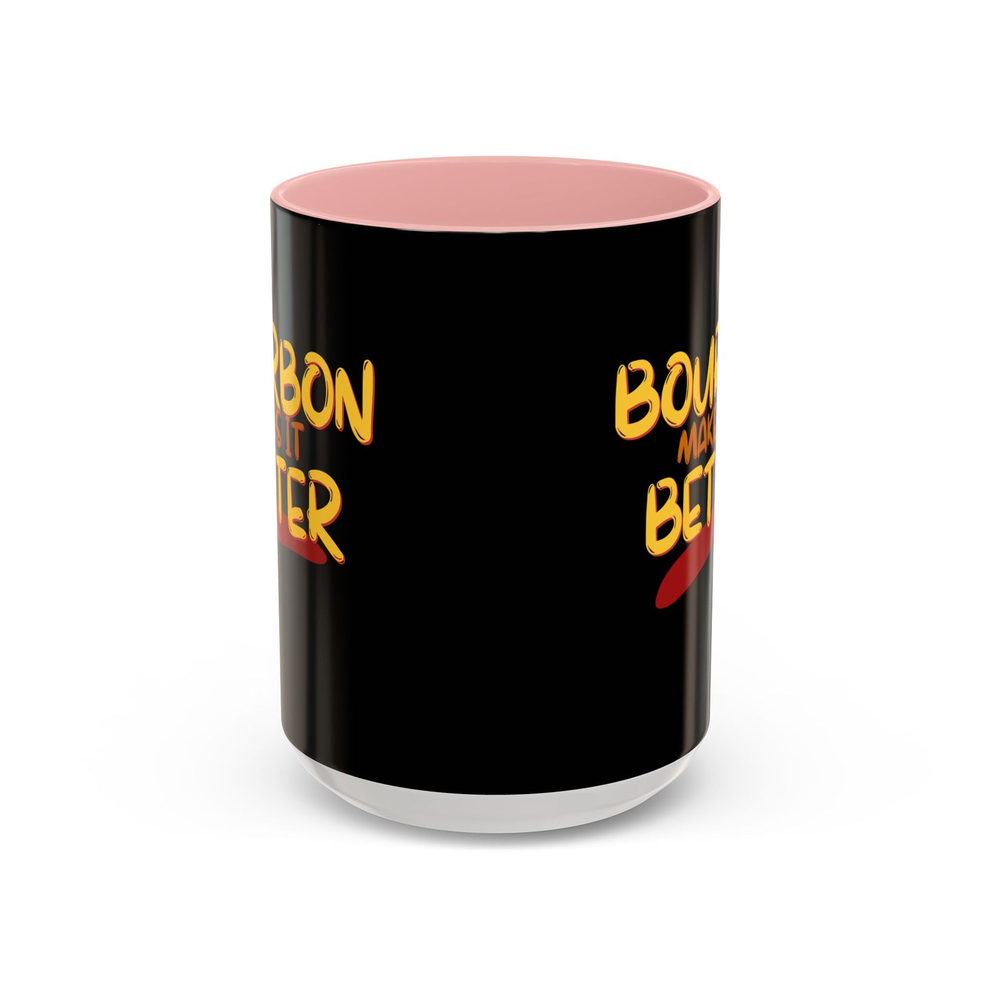 Bourbon makes it better Accent Mug by theGreenDragonTavern.shop