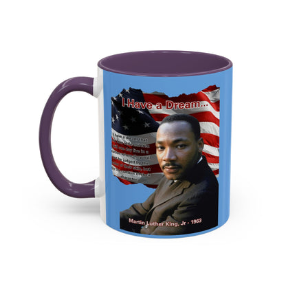 "I Have a Dream" MLKJr Blue Accent Mug by theGreenDragonTavern.shop