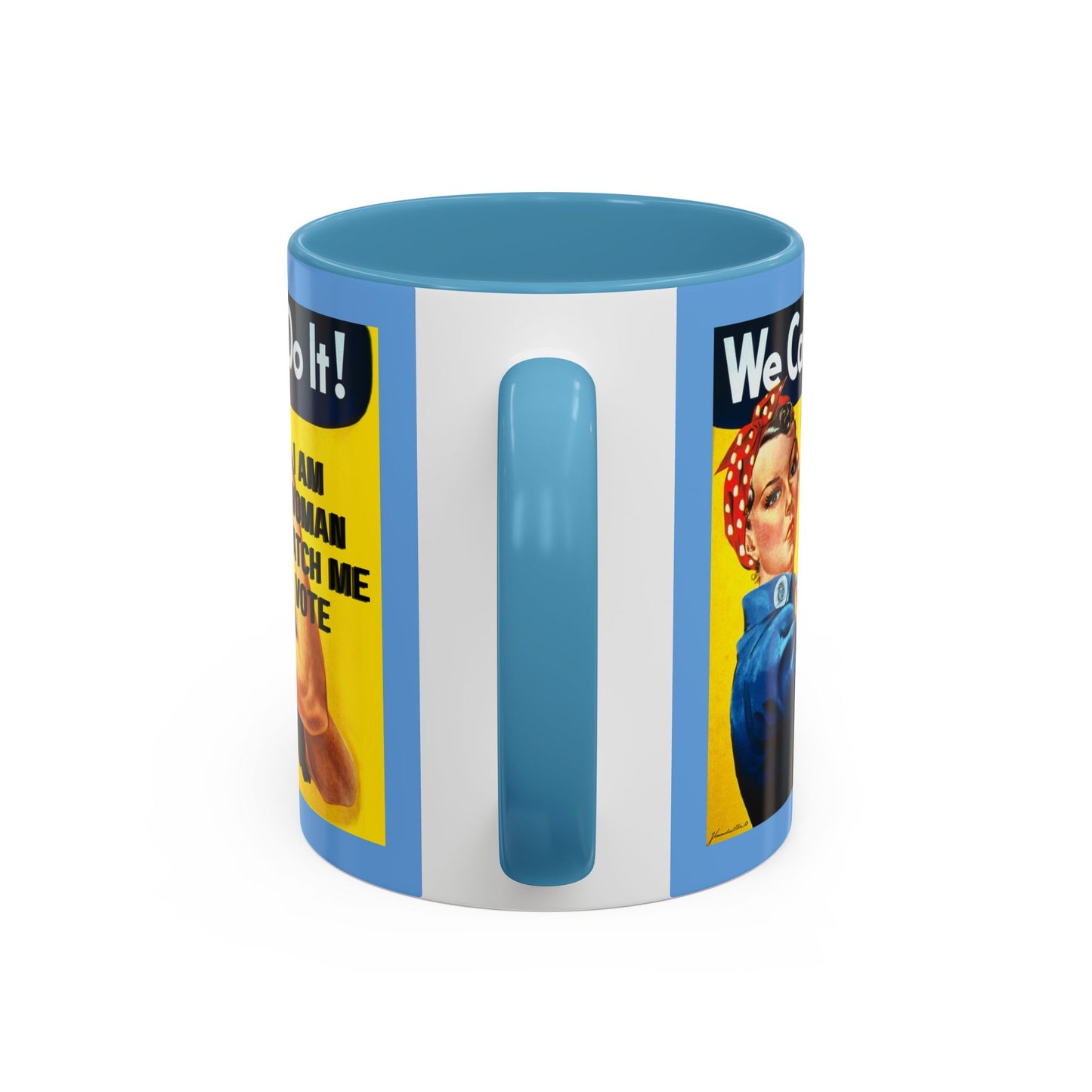 I Am Woman Watch Me Vote Rosie Light Blue Accent Mug by theGreenDragonTavern.shop