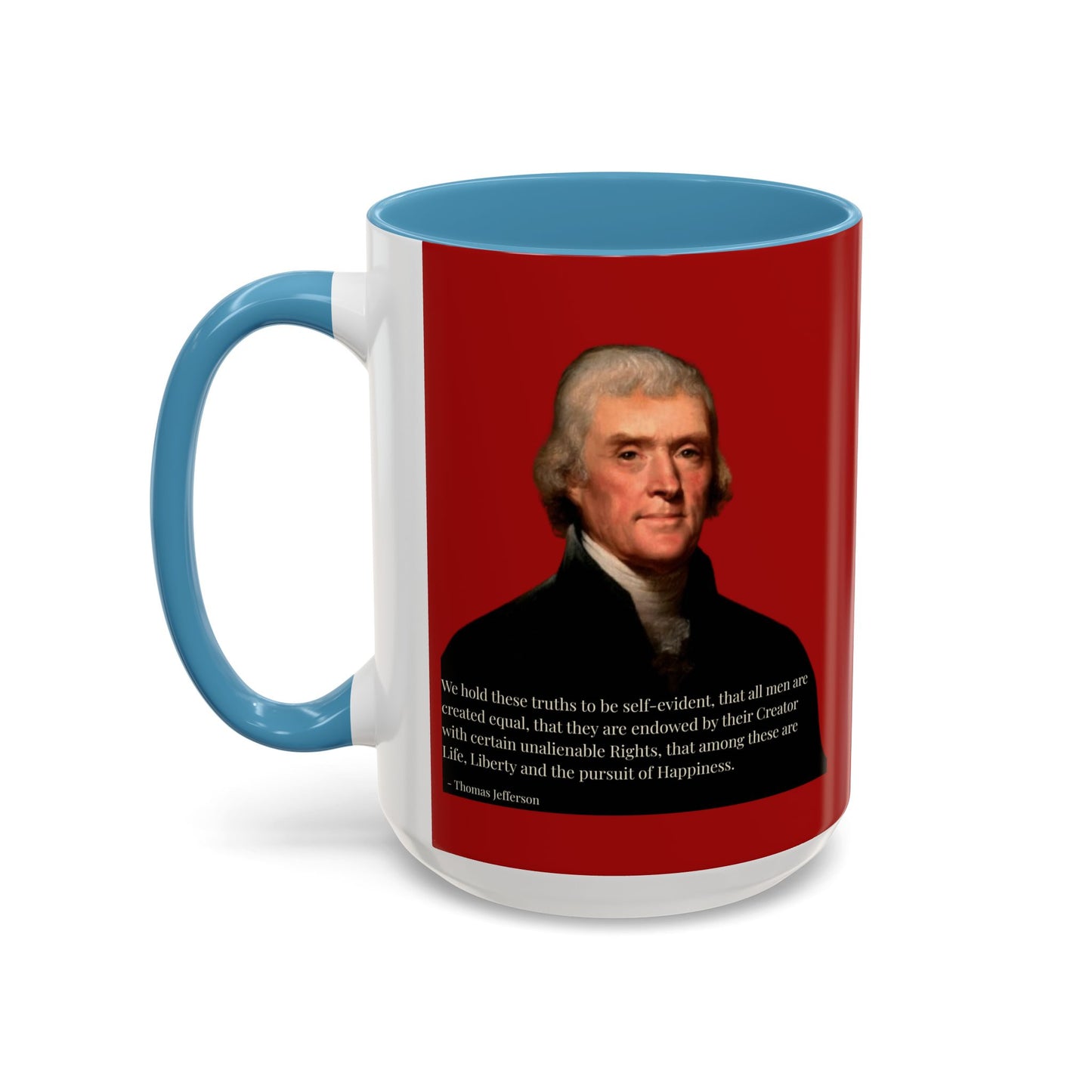 We hold these truths to be self-evident Red Accent Mug by theGreenDragonTavern.shop