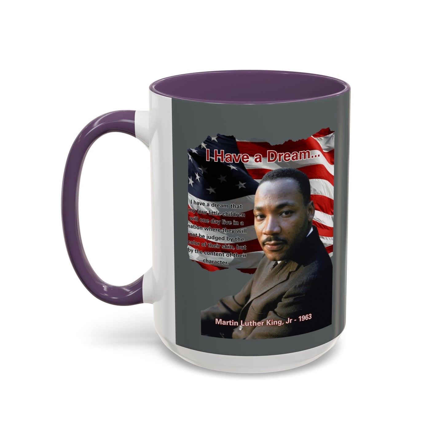 "I Have a Dream" MLKJr Grey Accent Mug by theGreenDragonTavern.shop