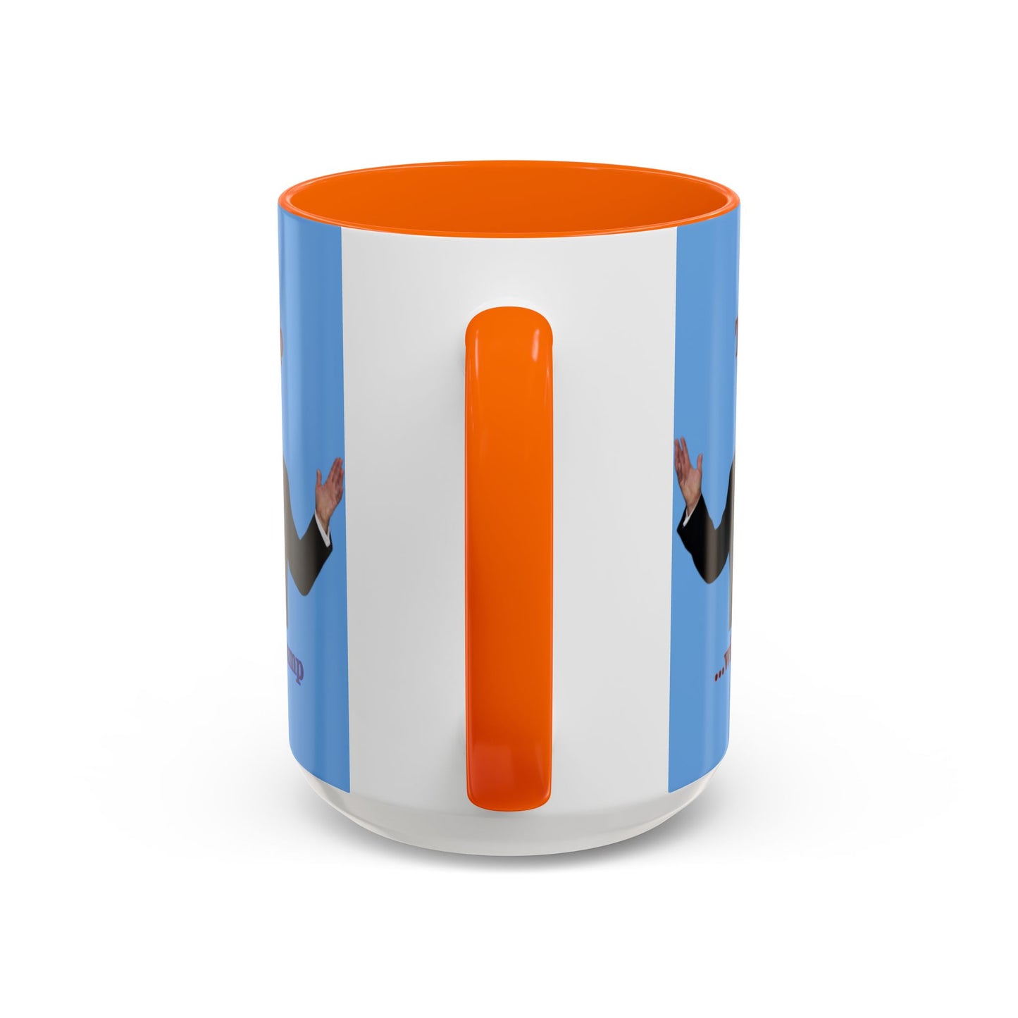 Trump...will be Trump Light Blue Accent Mug by theGreenDragonTavern.shop