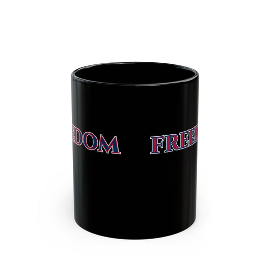 Freedom, Mixed font, Black Mug by theGreenDragonTavern.shop