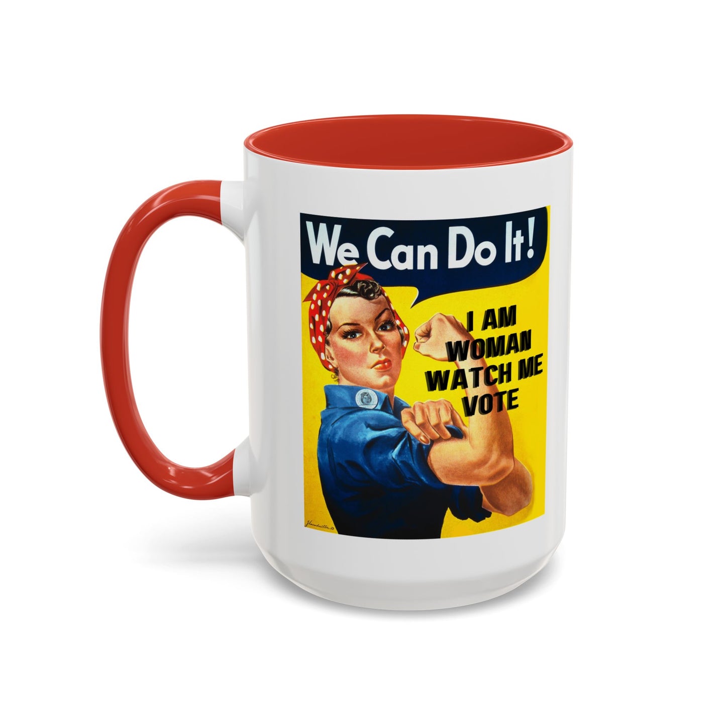 I Am Woman Watch Me Vote Rosie White Accent Mug by theGreenDragonTavern.shop