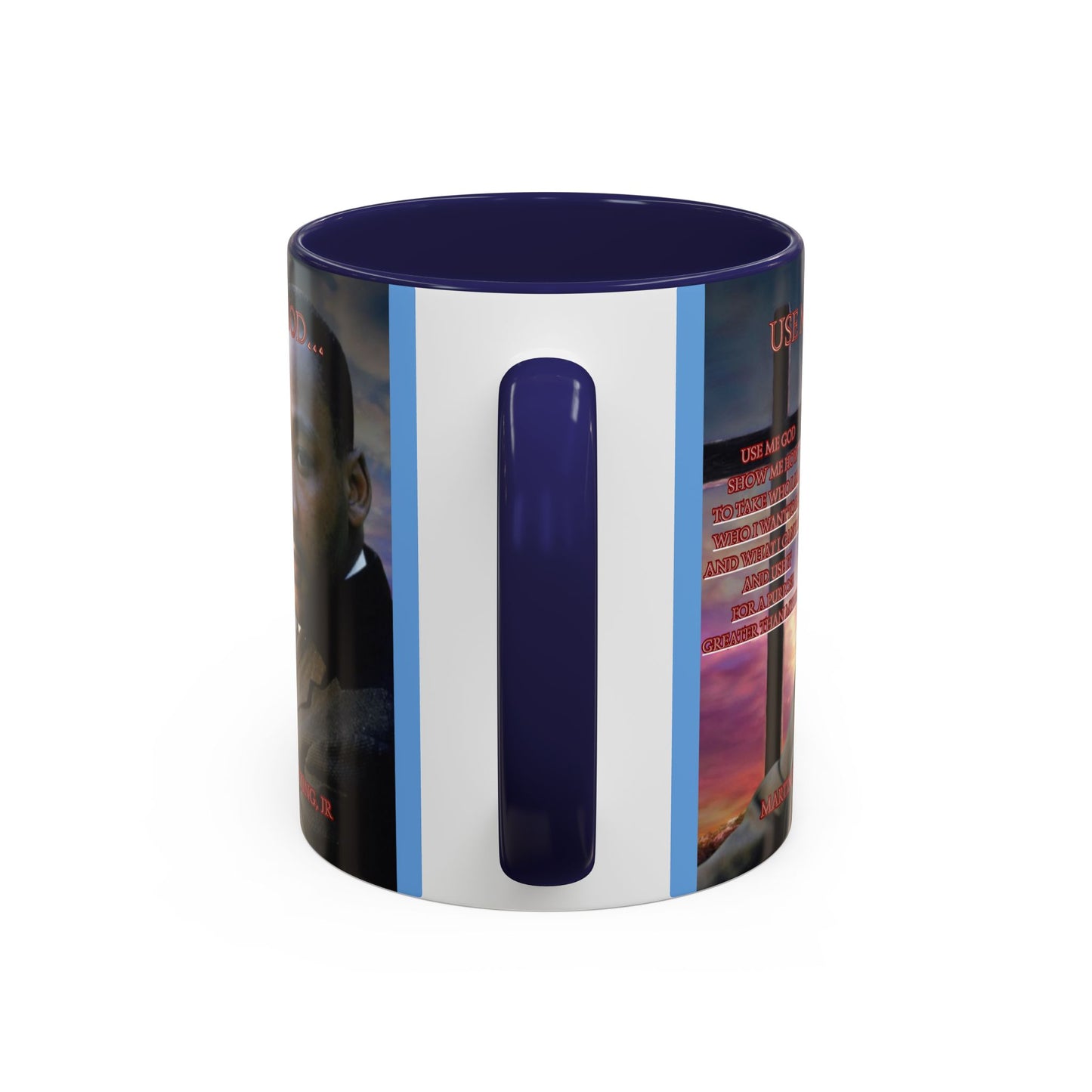 Use Me God, MLK Jr Blue Accent Mug by theGreenDragonTavern.shop