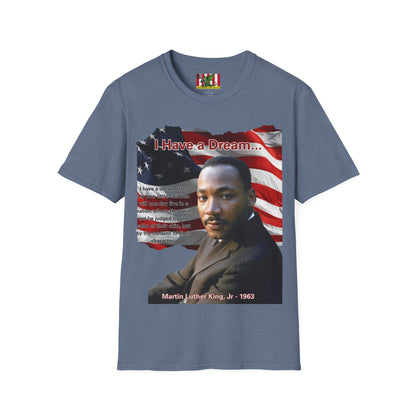 "I Have a Dream" MLKJr Dark colors Unisex T-Shirt by theGreenDragonTavern.shop