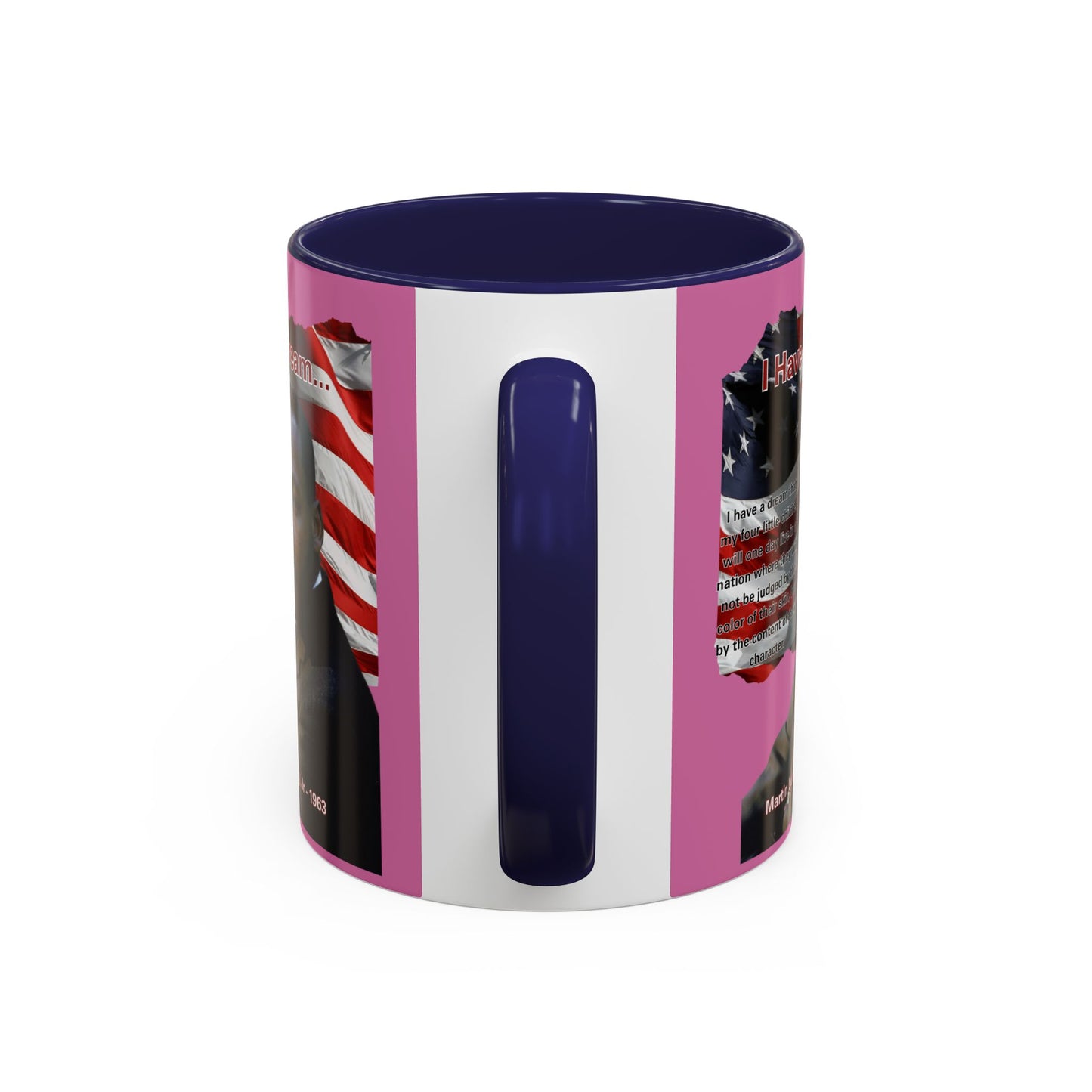 "I Have a Dream" MLKJr Pink Accent Mug by theGreenDragonTavern.shop