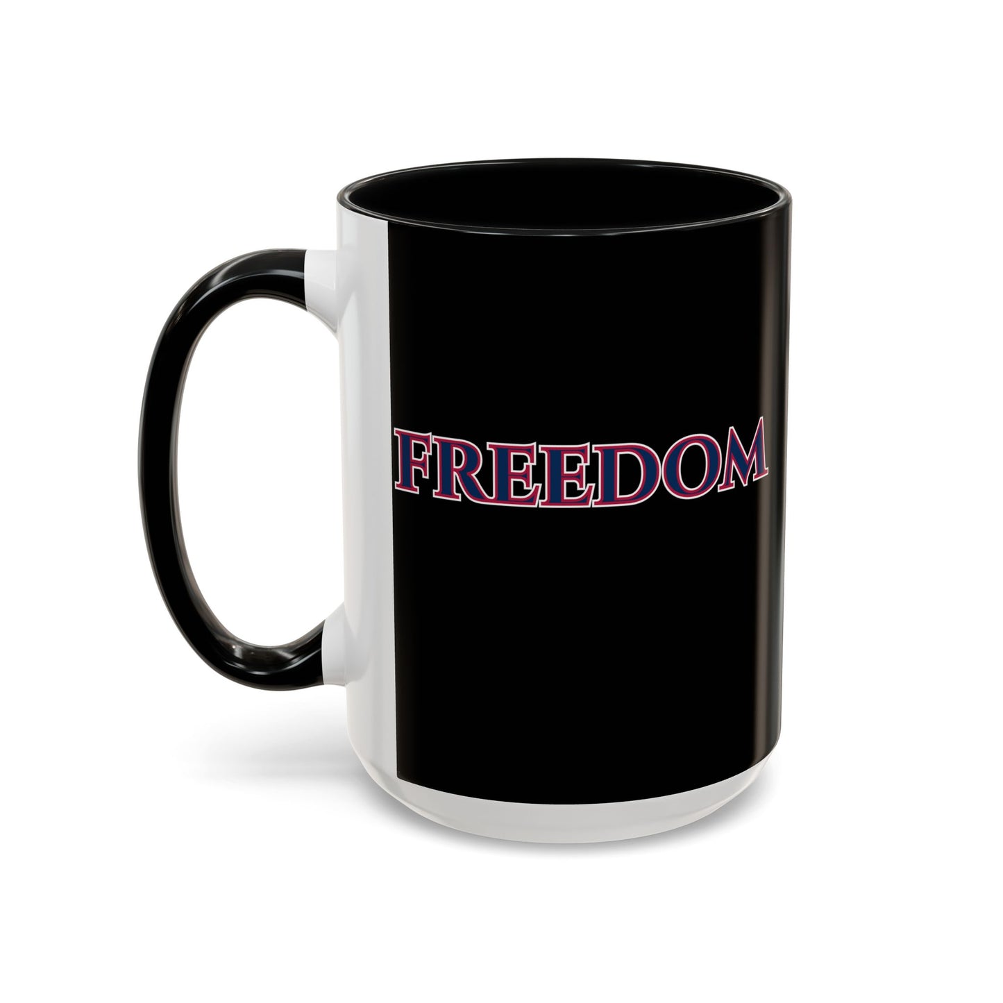 Freedom, Black Accent Mug by theGreenDragonTavern.shop