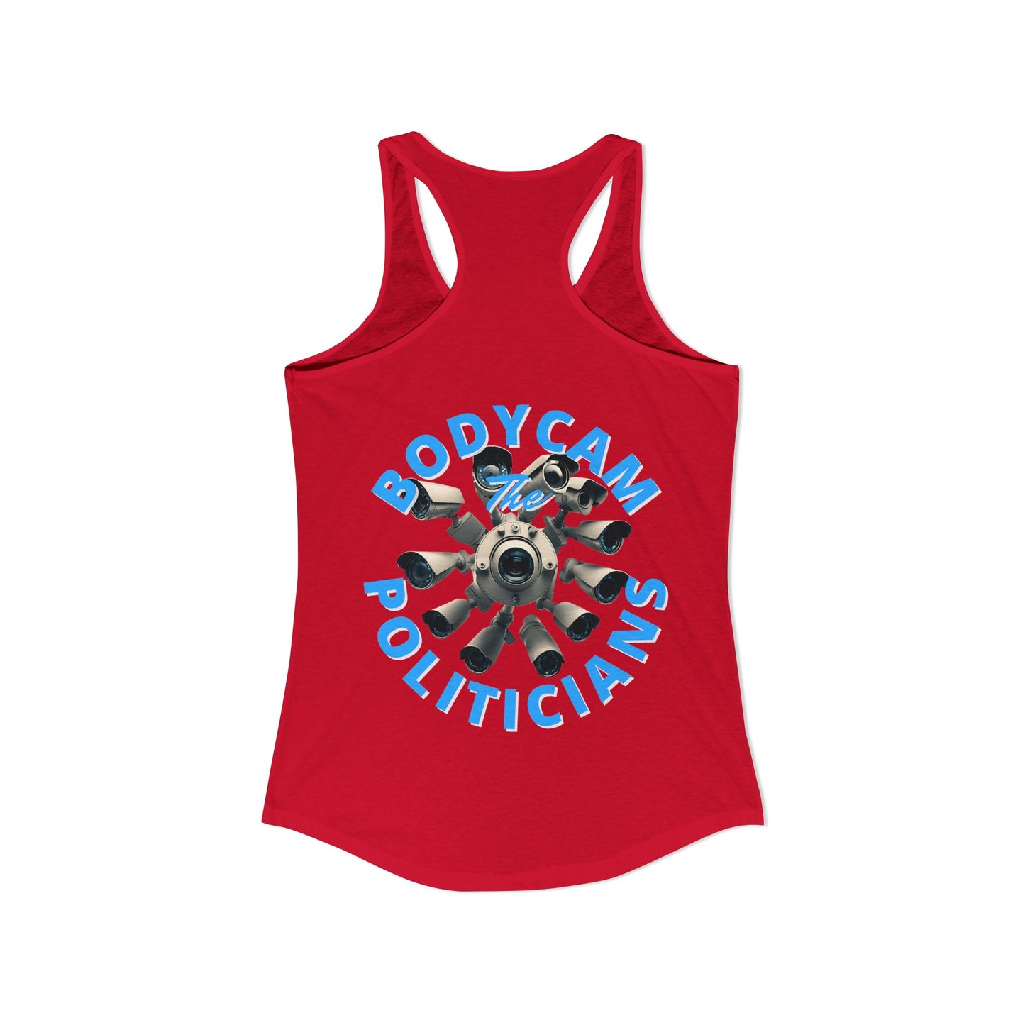 2-sided, Bodycam the Politicians Cameras Women's Racerback Tank Top by theGreenDragonTavern.shop