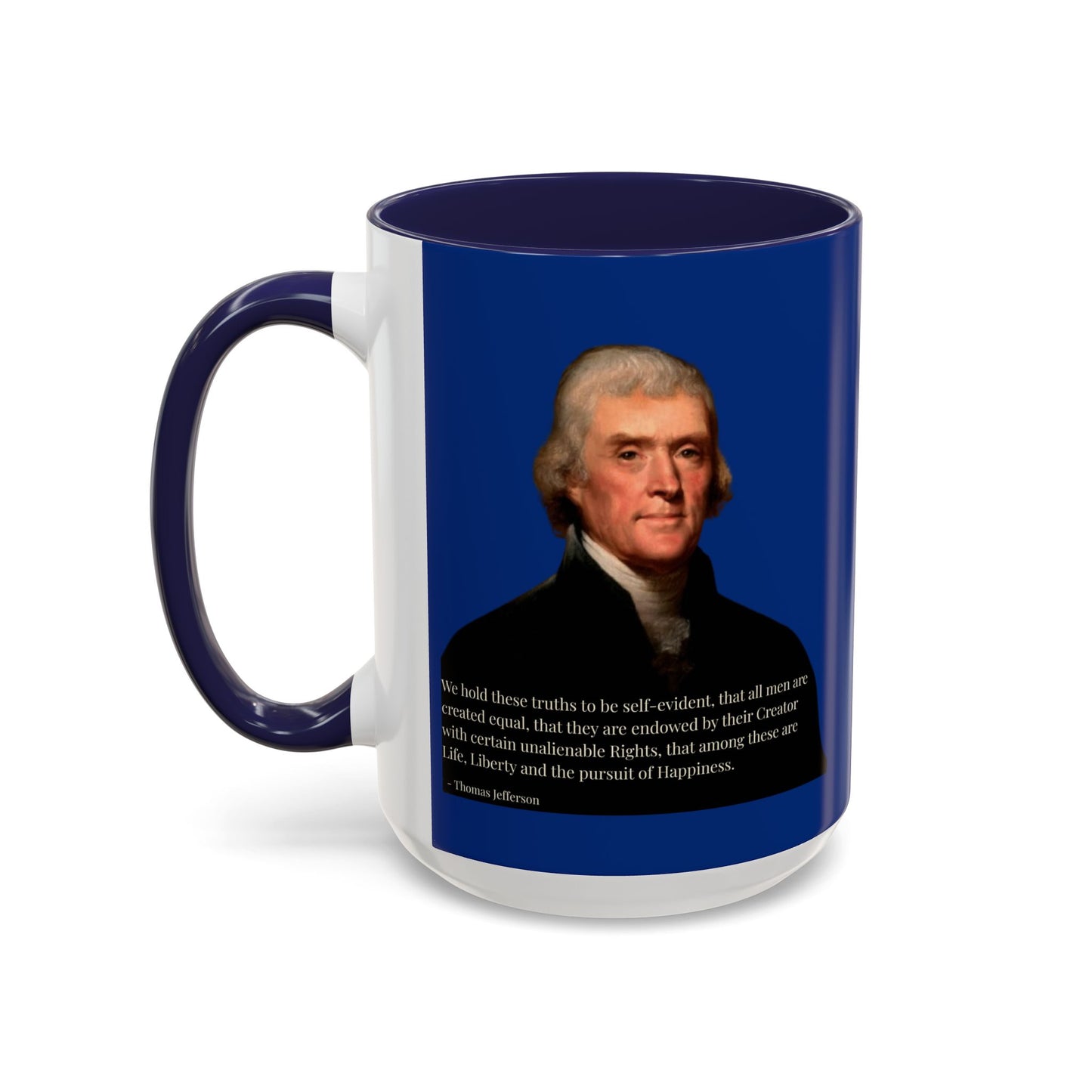 We hold these truths to be self-evident Dark Blue Accent Mug by theGreenDragonTavern.shop