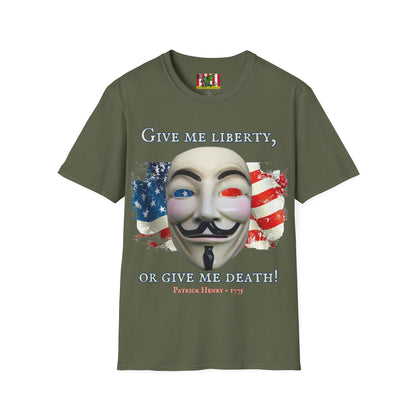 Vendetta, "Give me liberty, or give me death!" Dark colors Unisex T-Shirt by theGreenDragonTavern.shop