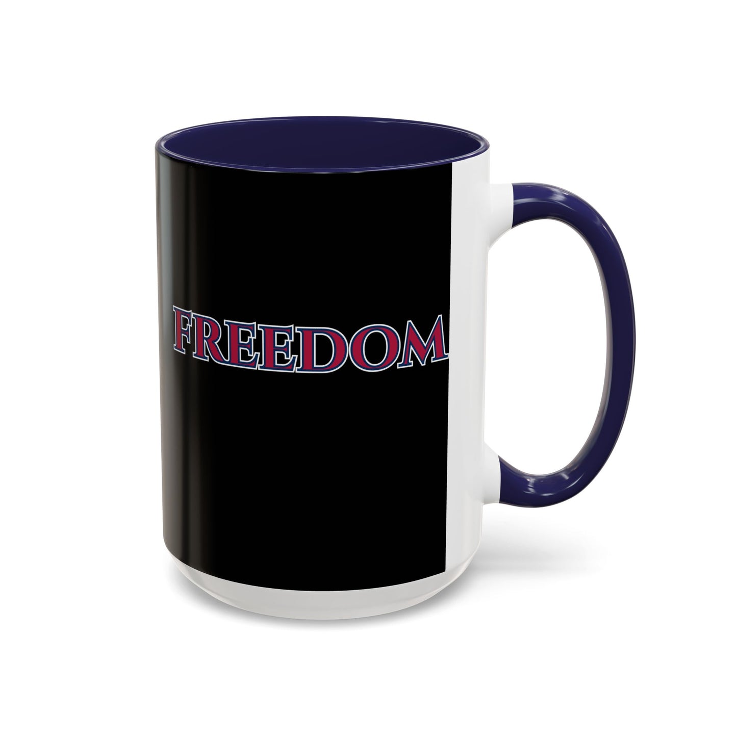 Freedom, Black Accent Mug by theGreenDragonTavern.shop
