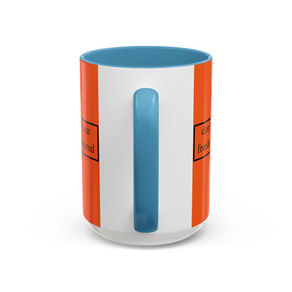 don't assume your freedoms are assured Black font Orange Accent Mug by theGreenDragonTavern.shop