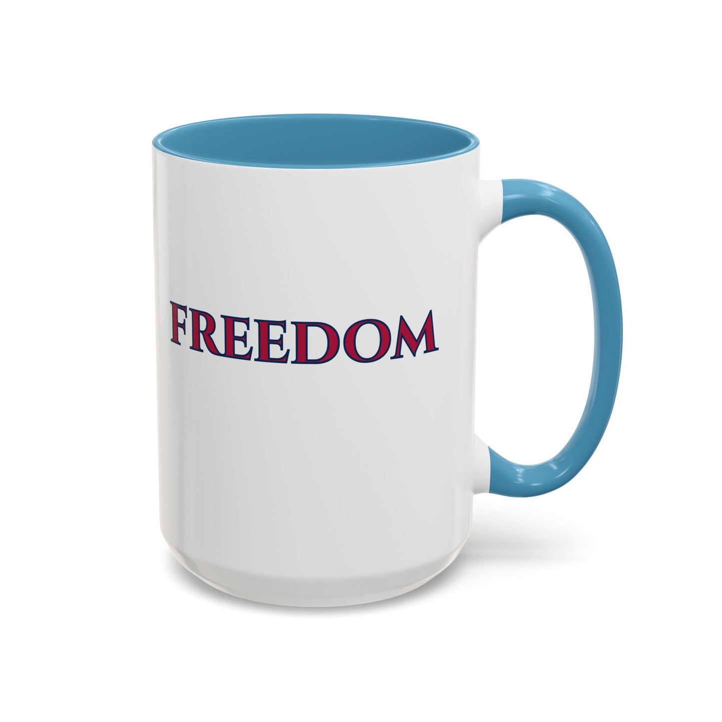 Freedom, White Accent Mug by theGreenDragonTavern.shop