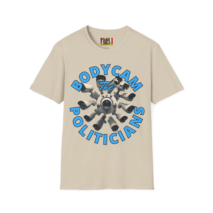 Bodycam the Politicians Cameras Light colors Unisex T-Shirt by theGreenDragonTavern.shop