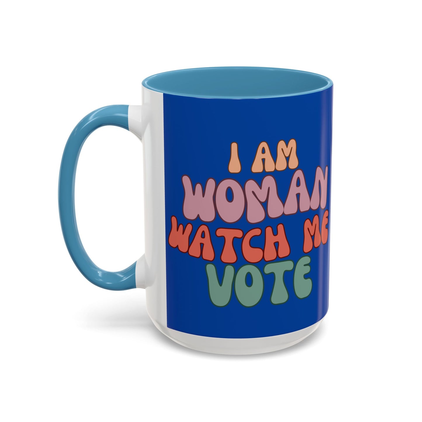 I Am Woman Watch Me Vote Dark Blue Accent Mug by theGreenDragonTavern.shop