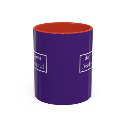 don't assume your freedoms are assured White font Dark Purple Accent Mug by theGreenDragonTavern.shop