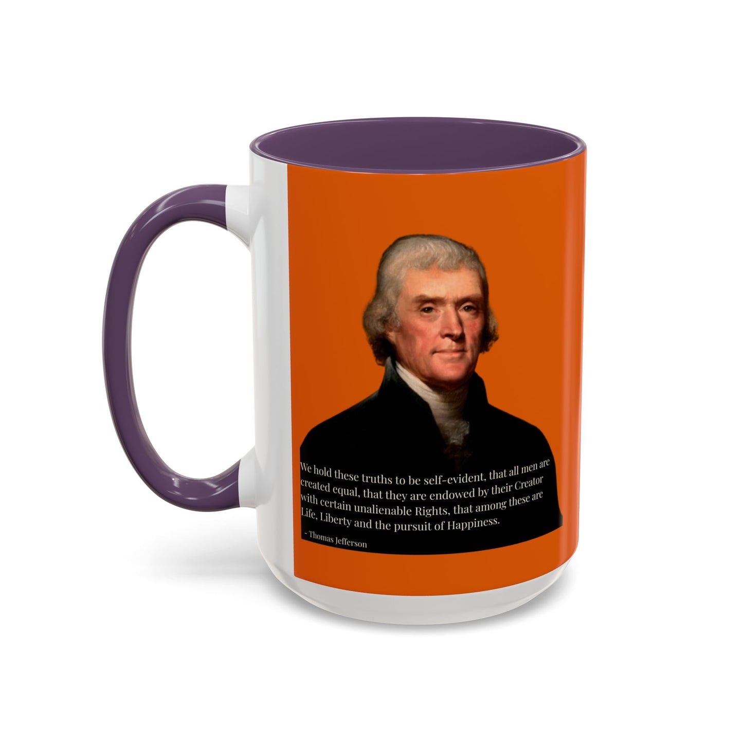We hold these truths to be self-evident Orange Accent Mug by theGreenDragonTavern.shop