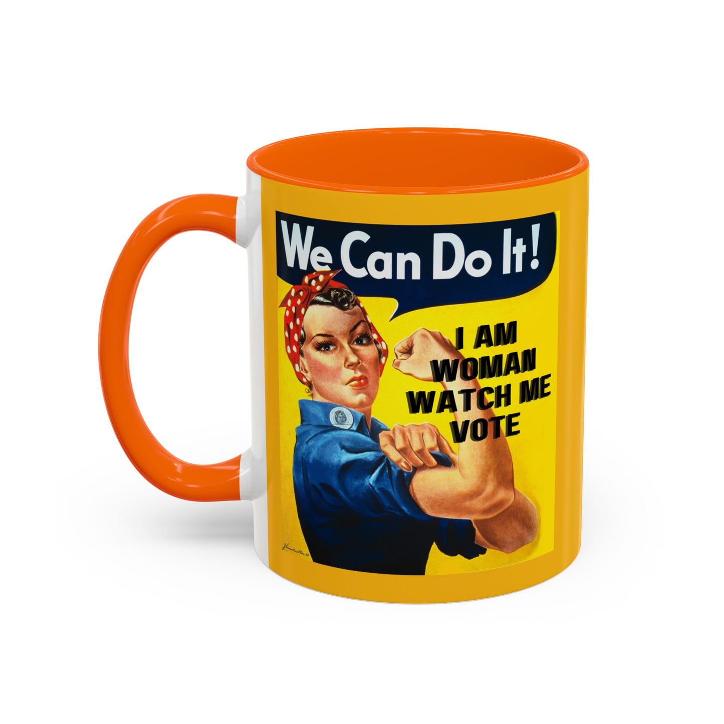 I Am Woman Watch Me Vote Rosie Yellow Accent Mug by theGreenDragonTavern.shop