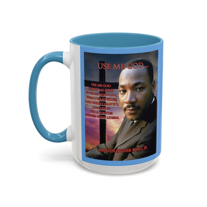 Use Me God, MLK Jr Blue Accent Mug by theGreenDragonTavern.shop