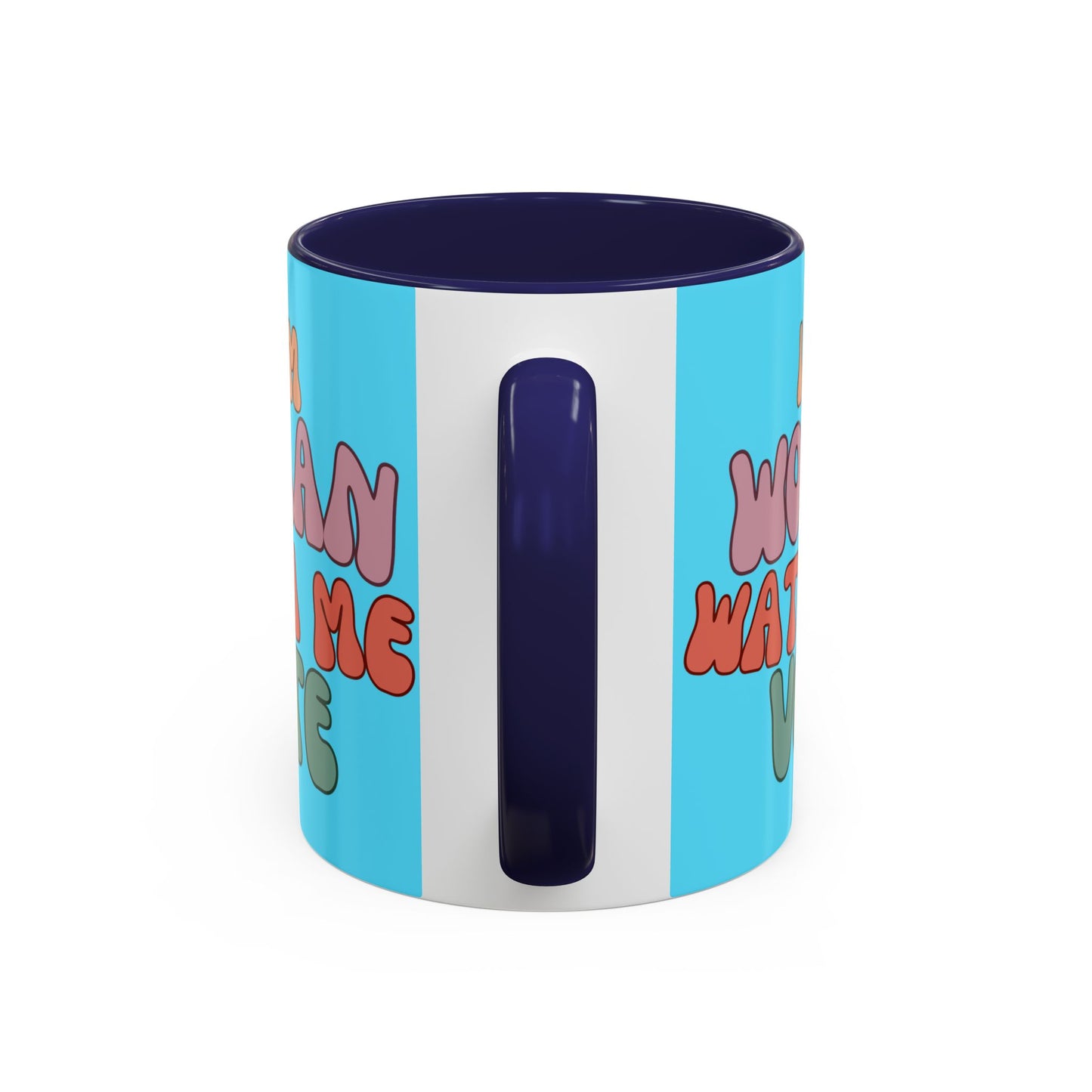 I Am Woman Watch Me Vote Light Blue Accent Mug by theGreenDragonTavern.shop