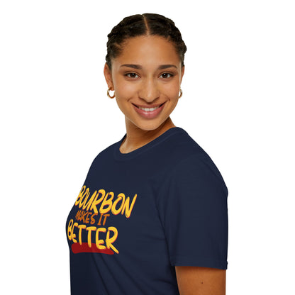 Bourbon makes it better Dark colors Unisex T-Shirt by theGreenDragonTavern.shop
