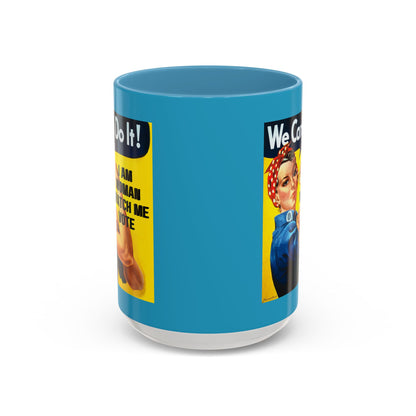I Am Woman Watch Me Vote Rosie Turquoise Accent Mug by theGreenDragonTavern.shop