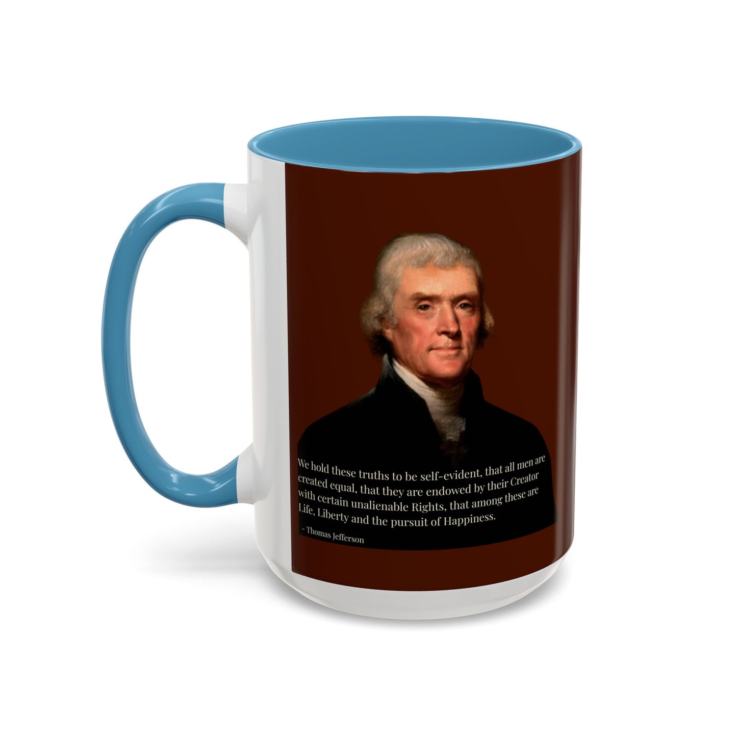 We hold these truths to be self-evident Brown Accent Mug by theGreenDragonTavern.shop