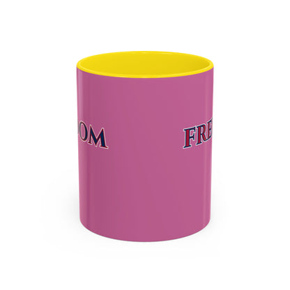 Freedom, Pink Accent Mug by theGreenDragonTavern.shop