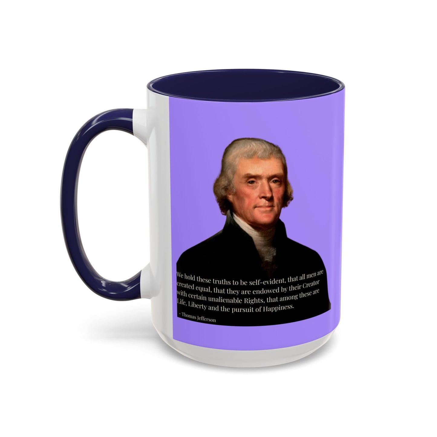 We hold these truths to be self-evident Light Purple Accent Mug by theGreenDragonTavern.shop