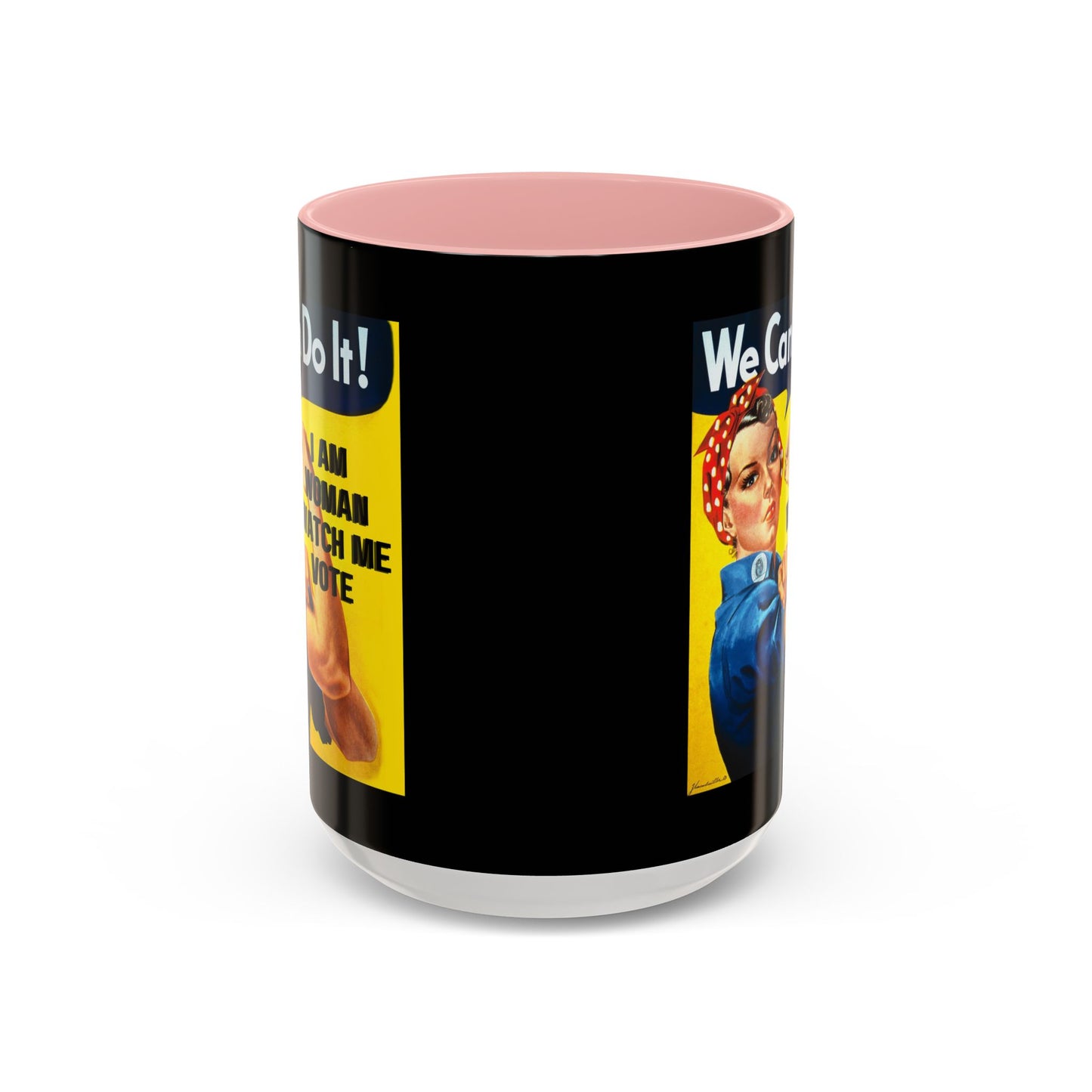 I Am Woman Watch Me Vote Rosie Black Accent Mug by theGreenDragonTavern.shop