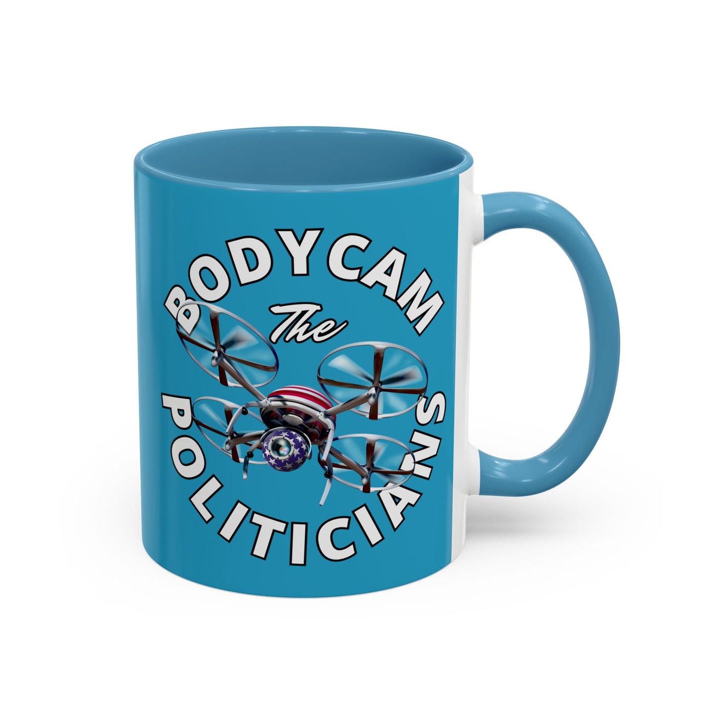 Bodycam the Politicians Drone Turquoise Accent Mug by theGreenDragonTavern.shop