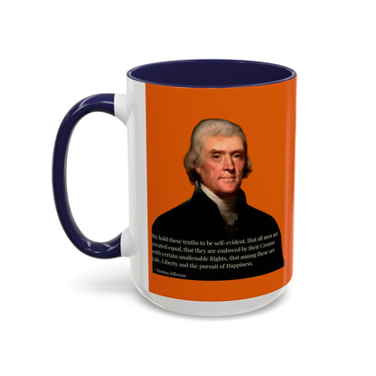 We hold these truths to be self-evident Orange Accent Mug by theGreenDragonTavern.shop