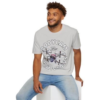 Bodycam the Politicians Drone Light colors Unisex T-Shirt by theGreenDragonTavern.shop