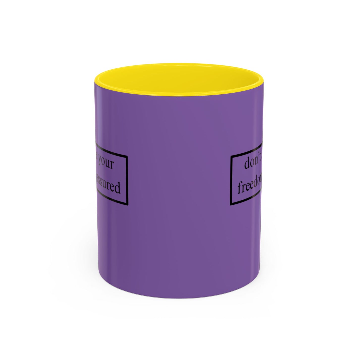 don't assume your freedoms are assured Black font Light Purple Accent Mug by theGreenDragonTavern.shop