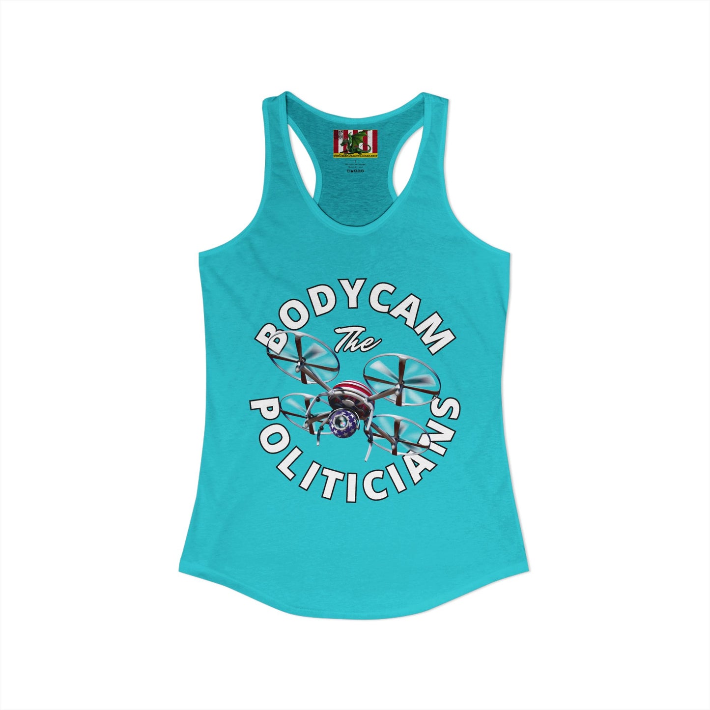 Bodycam the Politicians Drone Women's Racerback Tank Top by theGreenDragonTavern.shop