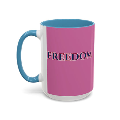 Freedom, Pink Accent Mug by theGreenDragonTavern.shop