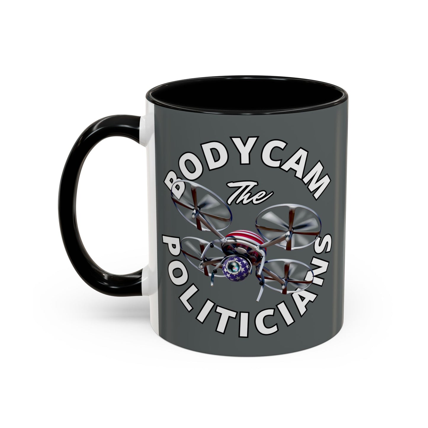 Bodycam the Politicians Drone Grey Accent Mug by theGreenDragonTavern.shop